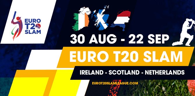 Euro T20 Slam 2019 Schedule